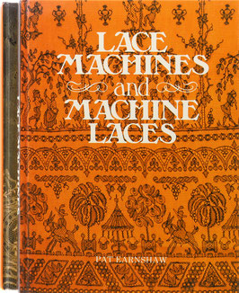 Earnshaw, Pat - Lace Machines and Machine Laces
