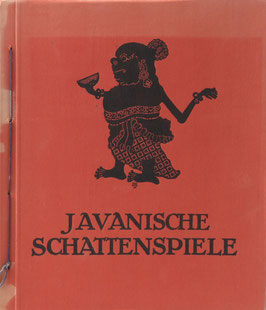 Höver, Otto - Javanische Schattenspiele - 24 Abbildungen nach Figuren des javanischen Wajangspieles mit einleitendem Text