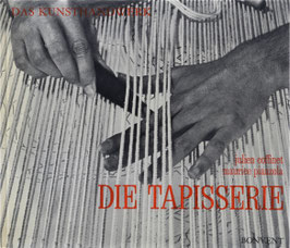 Pianzola, Maurice und Coffinet, Julien - Die Tapisserie
