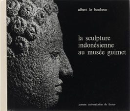 Bonheur, Albert le - La Sculpture Indonésienne au Musée Guimet - Catalogue et étude iconographique