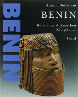Duchâteau, Armand - Benin - Kunst einer afrikanischen Königskultur