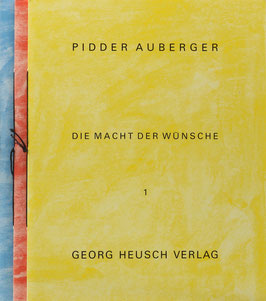 Auberger, Pidder - Die Macht der Wünsche - 3 Bände