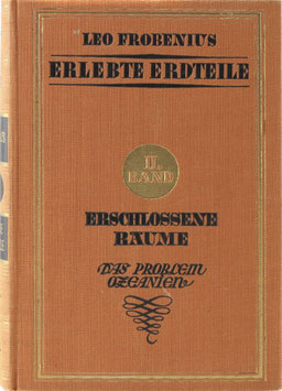 Frobenius, Leo - Erschlossene Räume - Das Problem Ozeanien