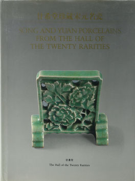 Song and Yuan Porcelains from The Hall of The Twenty Rarities