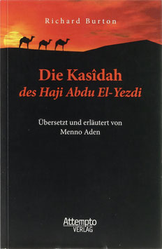 Burton, Richard - Die Kasîdah des Haji Abdu El-Yezdi