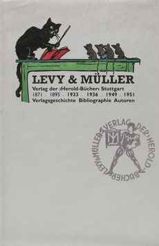 Pfäfflin, Friedrich - Levy & Müller - Verlag der "Herold-Bücher" Stuttgart - 1871 - 1895 - 1933 - 1936 - 1949 - 1951 - Verlagsgeschichte - Bibliographie - Autoren