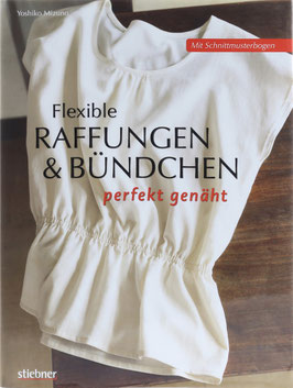 Mizuno, Yoshiko - Flexible Raffungen & Bündchen perfekt genäht