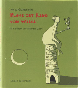 Glantschnig, Helga - Blume ist Kind von Wiese oder Deutsch ist meine neue Zunge - Lexikon der Falschheiten