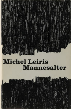 Leiris, Michel - Mannesalter