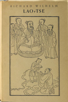 Wilhelm, Richard - Lao-Tse und der Taoismus