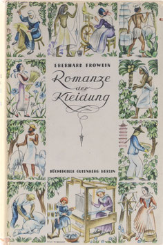 Frowein, Eberhard - Romanze der Kleidung