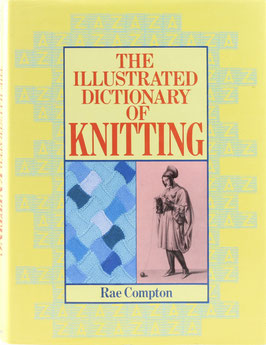 Compton, Rae - The Illustrated Dictionary of Knitting