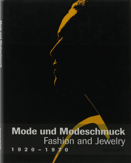Weber, Christiane und Müller, Renate - Mode und Modeschmuck 1920-1970 in Deutschland - Fashion and Jewelry 1920-1970 in Germany