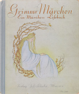 Grimms Märchen - Ein Märchen-Lesebuch mit 16 farbigen Vollbildern von Brünhild Schlötter