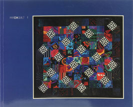 PatCHquilt - 1. Ausstellung der Vereinigung Schweizer Quilter - 1re Exposition de l'Association Suisse du Patchwork