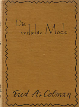 Colman, Fred A. - Die verliebte Mode