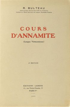 Bulteau, R. - Cours d'Annamite (Langue Vietnamienne)