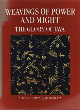 Veldhuisen-Djajasoebrata, Alit - Weavings of Power and Might - The glory of Java