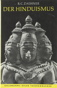 Zaehner, R. C. - Der Hinduismus - Seine Geschichte und seine Lehre