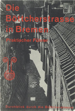 Die Böttcherstrasse in Bremen - Praktischer Führer