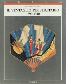 Sica, Grazia Gobbi - Il ventaglio pubblicitario 1890-1940