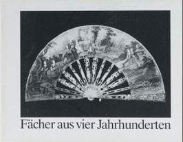Lipps-Kant, Barbara - Fächer aus vier Jahrhunderten