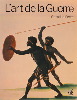 Feest, Christian - L'art de la Guerre
