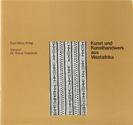 Krieg, Karl-Heinz - Kunst und Kunsthandwerk aus Westafrika
