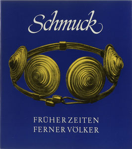 Hoffmann, Edith und Treide, Barbara - Schmuck früher Zeiten, ferner Völker