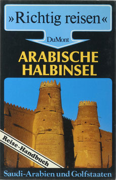 Heck, Gerhard und Wöbcke, Manfred - Arabische Halbinsel - Saudi-Arabien und Golfstaaten