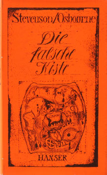 Stevenson, Robert Louis und Osbourne, Lloyd - Die falsche Kiste