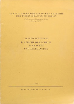 Bertholet, Alfred - Die Macht der Schrift in Glauben und Aberglauben