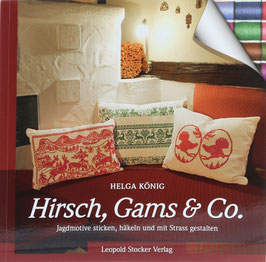 König, Helga - Hirsch, Gams & Co - Jagdmotive sticken, häkeln und mit Strass gestalten