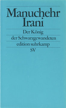 Irani, Manuchehr - Der König der Schwarzgewandeten