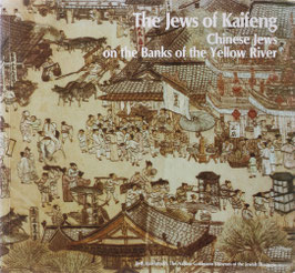 The Jews of Kaifeng - Chinese Jews on the Banks of the Yellow River