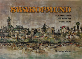 Marais, Christine - Swakopmund - Our Heritage - Ons erfenis - Unser Erbe
