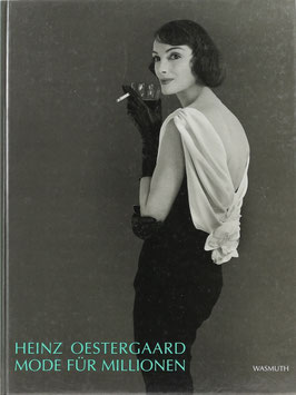 Waidenschlager, Christine (Bearb.) - Heinz Oestergaard - Mode für Millionen