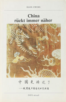 Ewers, Hans - China rückt immer näher