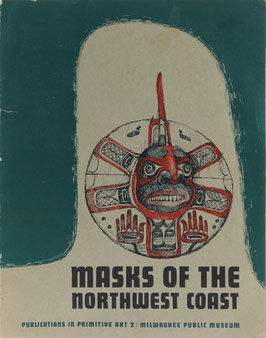 Mochon, Marion Johnson - Masks of the Northwest Coast - The Samuel A Barrett Collection