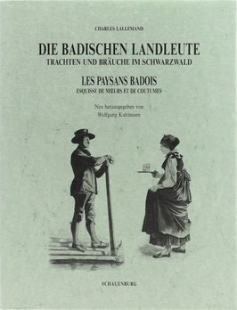 Lallemand, Charles - Die badischen Landleute - Trachten und Bräuche im Schwarzwald