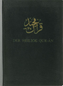 Der heilige Qur-ân - Arabisch und Deutsch