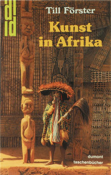 Förster, Till - Kunst in Afrika