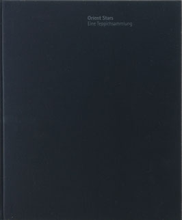 Kirchheim, Heinrich - Orient Stars - Eine Teppichsammlung