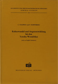 Staewen, C. und Schönberg, F. - Kulturwandel und Angstentwicklung bei den Yoruba Westafrikas (with an English Summary)