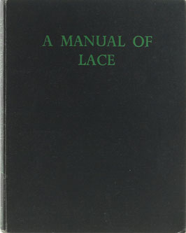 Pethebridge, Jeanette E. - A Manual of Lace