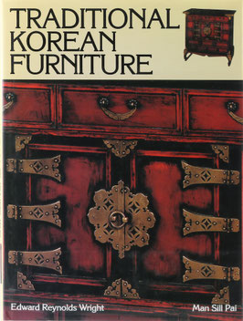 Wright, Edward Reynolds und Pai, Man Sill - Traditional Korean Furniture