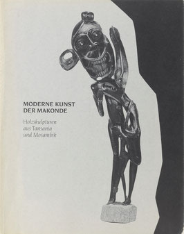 Herbst, Helmut (Zusammenstellung) - Moderne Kunst der Makonde - Holzskulpturen aus Tansania und Mosambik