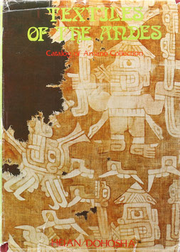 Amano, Yoshitaro (Auswahl) - Textiles of the Andes - Catalog of Amano Collection