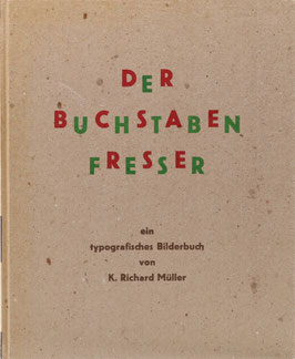 Müller, K. Richard - Der Buchstabenfresser