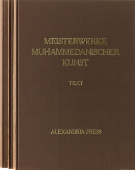 Sarre, F. und Martin, F. R. (Hrsg.) - Die Ausstellung von Meisterwerken muhammedanischer Kunst in München 1910